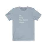 Eat Sleep Play Guitar Loop... Tshirt