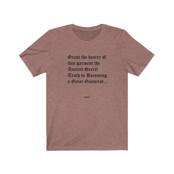 Grant the Bearer of this Garment the Secret.....Tshirt